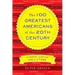 The 100 Greatest Americans of the 20th Century: A Social Justice Hall of Fame