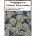 Wallpapers in Historic Preservation