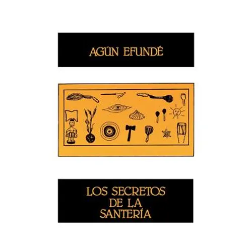 Los Secretos de la Santeria