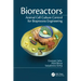 Bioreactors: Animal Cell Culture Control for Bioprocess Engineering