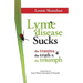 Lyme disease Sucks