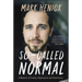 So-Called Normal: A Memoir of Family, Depression and Resilience