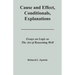 Cause and Effect, Conditionals, Explanations
