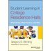 Student Learning in College Residence Halls: What Works, What Doesn't, and Why
