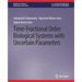 Time-Fractional Order Biological Systems with Uncertain Parameters