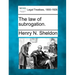 The Law of Subrogation.