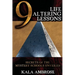 9 Life Altering Lessons: Secrets of the Mystery Schools Unveiled