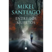 Entre Los Muertos / Among the Dead