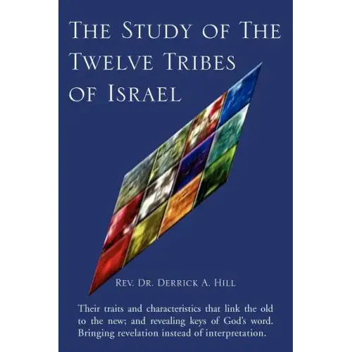 The Study of the Twelve Tribes of Israel