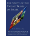 The Study of the Twelve Tribes of Israel