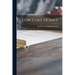 Low Cost Homes.
