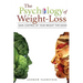 The Psychology Of Weight-Loss: Gain Control of Your Weight for Good