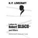Letters to Robert Bloch and Others