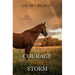 Courage in the Storm