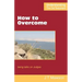 How to Overcome