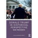 Donald Trump in Historical Perspective: Dead Precedents