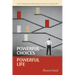 Powerful Choices, Powerful Life