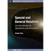 Special and General Relativity: An Introduction to Spacetime and Gravitation