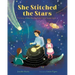 She Stitched the Stars: A Story of Ellen Harding Baker's Solar System Quilt