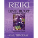 REIKI, Usui & Tibetan, Level III/ART Certification Manual, Advanced Reiki Training
