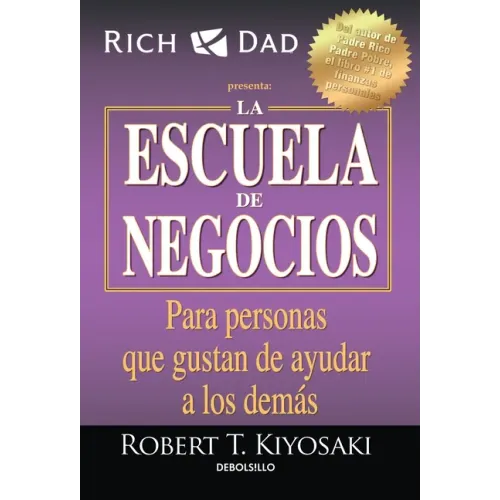 La Escuela de Negocios: Para Personas Que Gustan de Ayudar a Los Demás / The Business School
