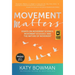 Movement Matters: Essays on Movement Science, Movement Ecology, and the Nature of Movement