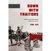 Down with Traitors: Justice and Nationalism in Wartime China