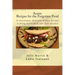 Acorn: Recipes for the Forgotten Food: 25 Nutritious, Delicious & Easy Recipes to Bring Acorn Back into Your Kitchen