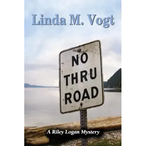 No Thru Road: A Riley Logan Mystery