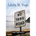 No Thru Road: A Riley Logan Mystery