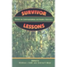Survivor Lessons: Essays on Communication and Reality Television