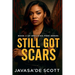 Still Got Scars