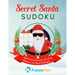 Secret Santa Sudoku: 200 Festive Puzzles with Easy, Medium, and Hard Challenges
