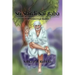 Sri Shirdi Sai Baba: The Universal Master