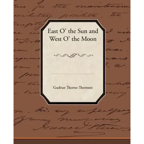 East O' the Sun and West O' the Moon