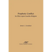 Prophetic Conflict: Its Effect Upon Israelite Religion