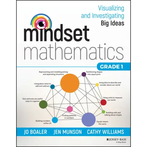 Mindset Mathematics: Visualizing and Investigating Big Ideas, Grade 1