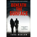 Beneath the Surface