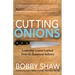 Cutting Onions: Leadership Lessons Learned from the Restaurant Industry