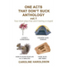 One Acts That Don't Suck Anthology Volume 1: Four Short Plays That Aren't Boring or Stupid