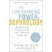 The Life-Changing Power of Sophrology: Breathe and Connect with the Calm and Happy You