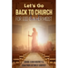Let's Go Back to Church: For God is in Her Midst