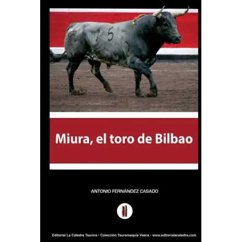 Miura, el toro de Bilbao: El hombre que amaga los toros