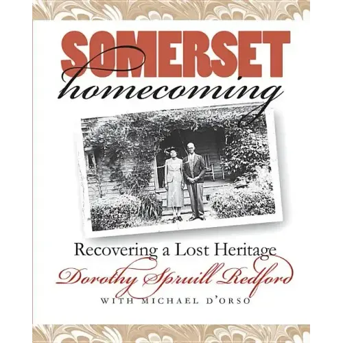 Somerset Homecoming: Recovering a Lost Heritage