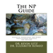 The NP Guide: Essential Knowledge for Nurse Practitioner Practice