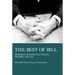 The Best of Bill: Reflections on Faith, Fear, Honesty, Humility, and Love