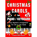 Christmas Carols for Piano / Keyboard: Easy Beginners Arrangements for One or Two Hands
