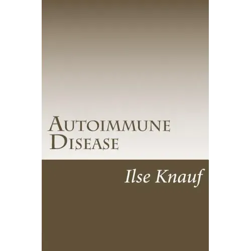 Autoimmune Disease: The Natural Approach