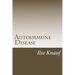Autoimmune Disease: The Natural Approach