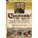 Theodoric the Goth: King of the Ostrogoths, Regent of the Visigoths & Viceroy of the Eastern Roman Empire, in the 4th Century A. D.